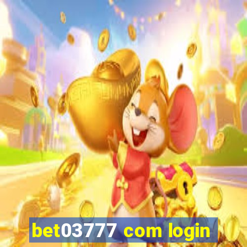 bet03777 com login